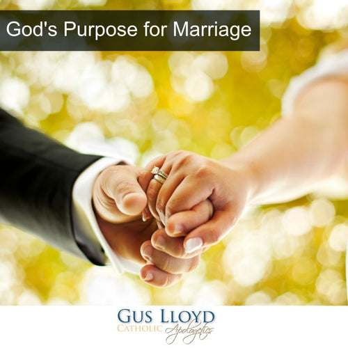 God's Purpose for Marriage