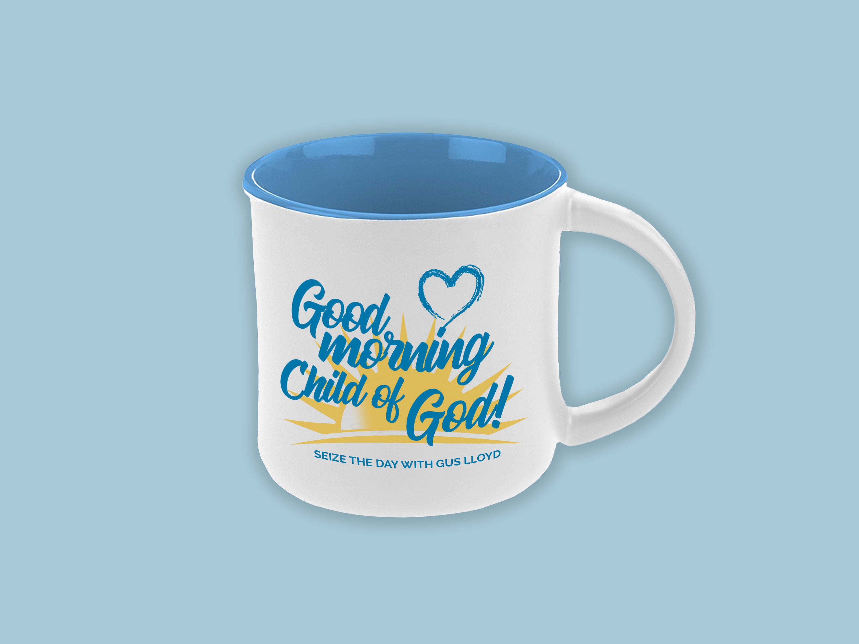 Good Morning Child of God Mug – Gus Lloyd